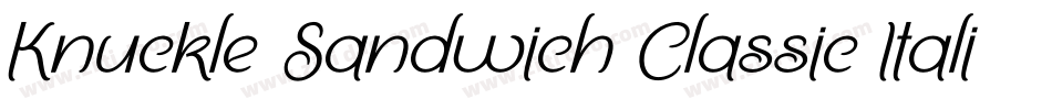 Knuckle Sandwich Classic Italic字体转换